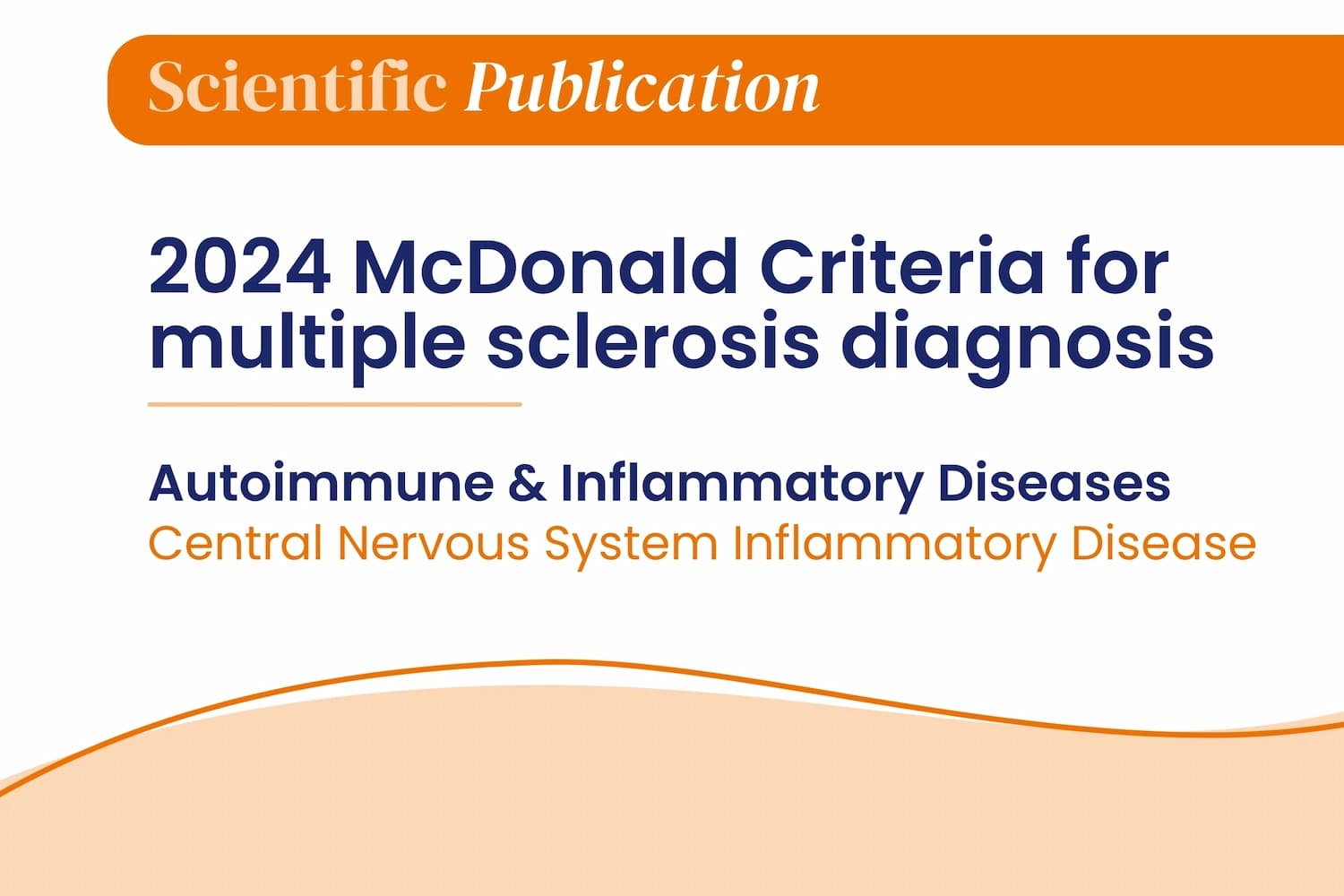2024 McDonald Criteria for multiple sclerosis diagnosis