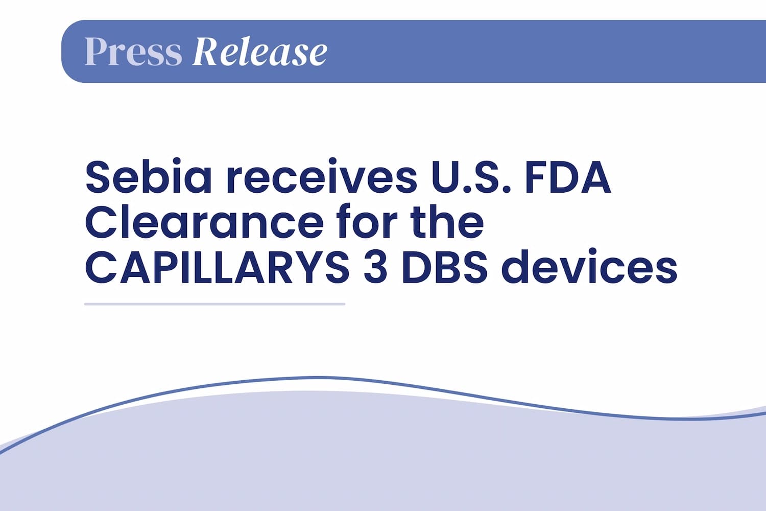 Sebia receives U.S. FDA Clearance for the CAPILLARYS 3 DBS devicess