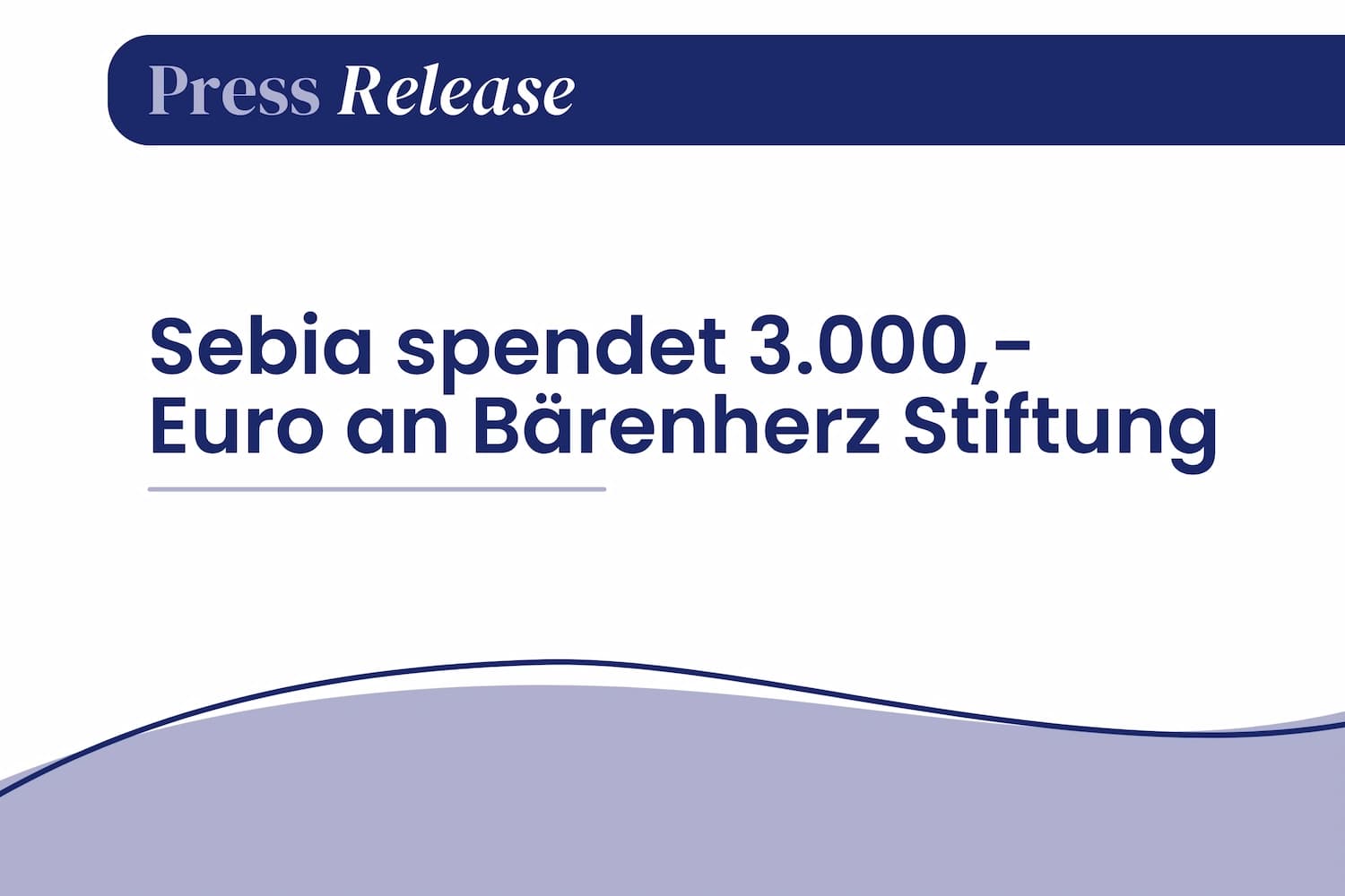 Gemeinsam für das Wohl von Kindern: Sebia spendet 3.000,- Euro an Bärenherz Stiftung