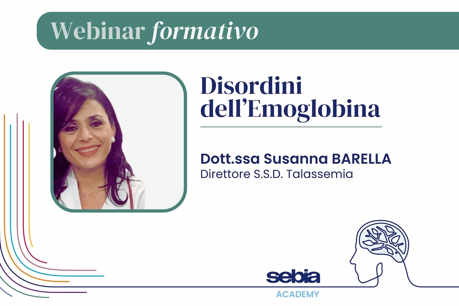 Diagnostica delle Talassemie ed Emoglobinopatie tra clinica e Laboratorio