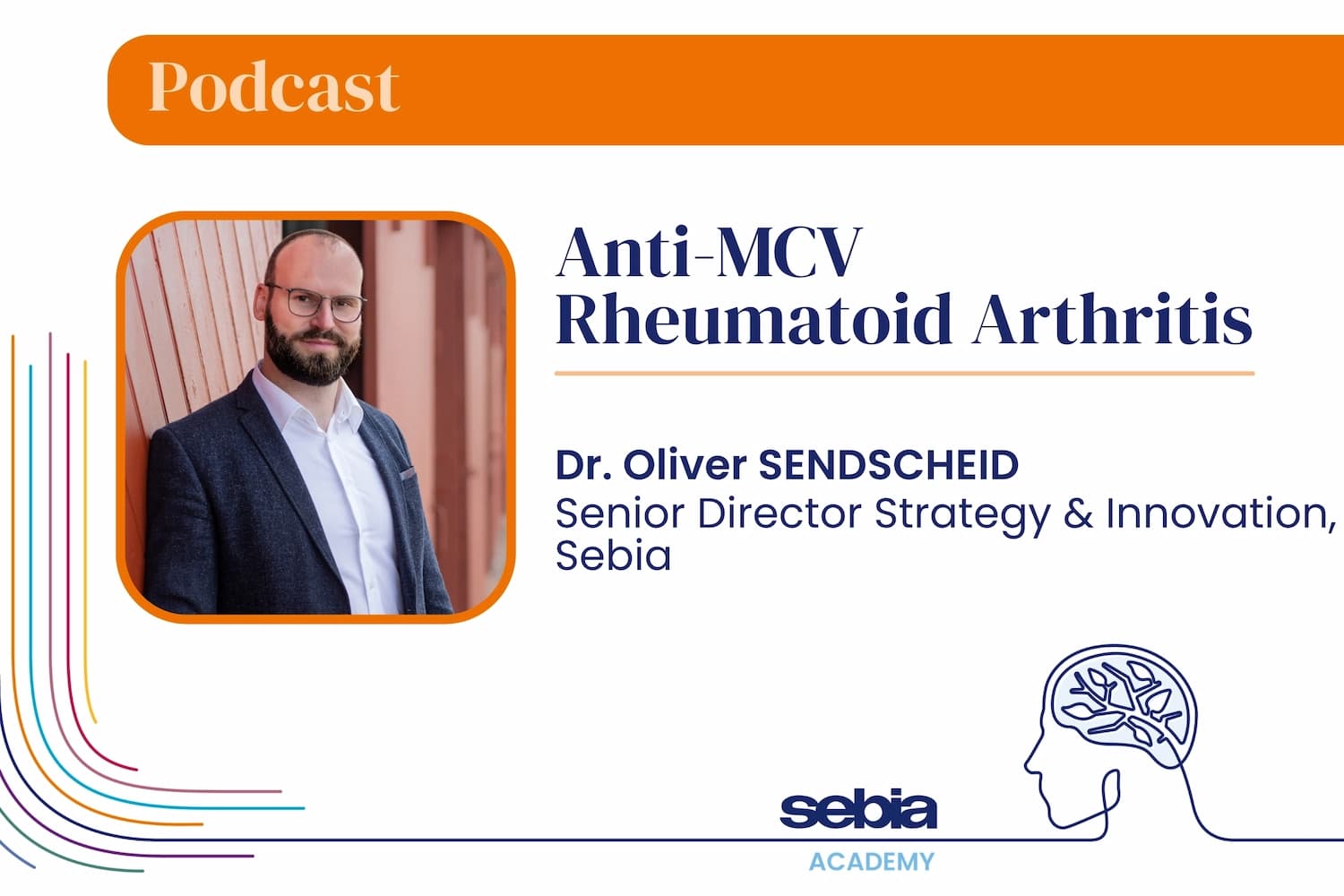 From Bench to Bedside: anti-MCV as a Marker in Rheumatoid Arthritis – Podcast