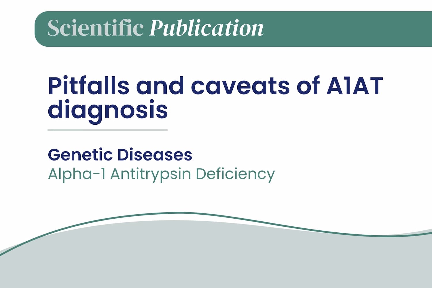 Pitfalls and caveats of A1AT diagnosis