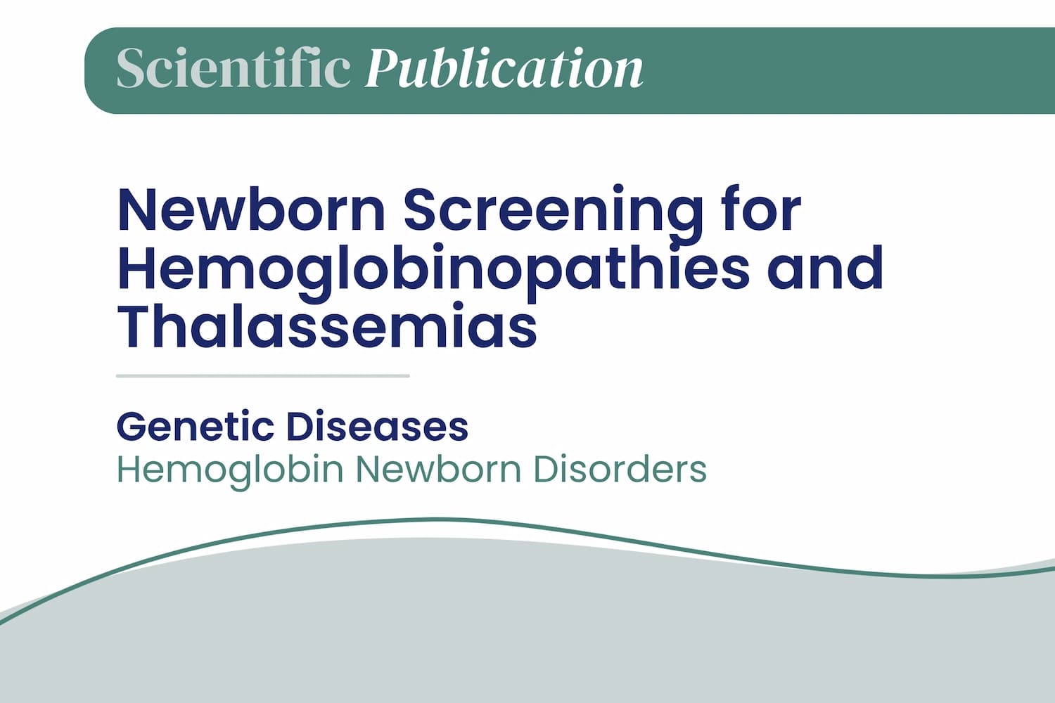 Newborn Screening for Hemoglobinopathies and Thalassemias: Brief History, Recent Activities, and Global Status—2026