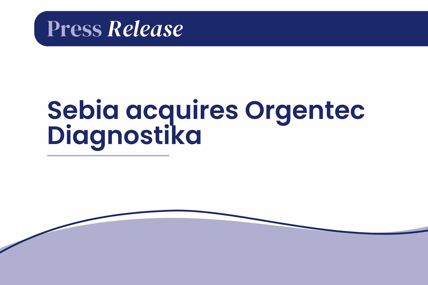 Sebia Acquires Orgentec Diagnostika