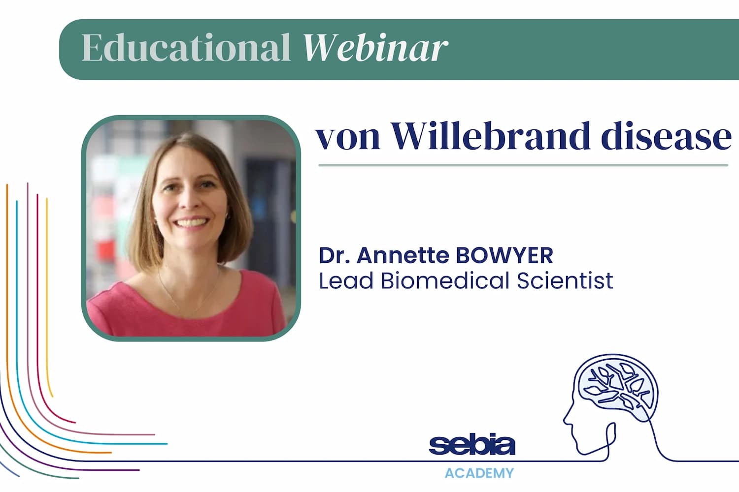 Educational Webinar with Dr. Annette BOWYER